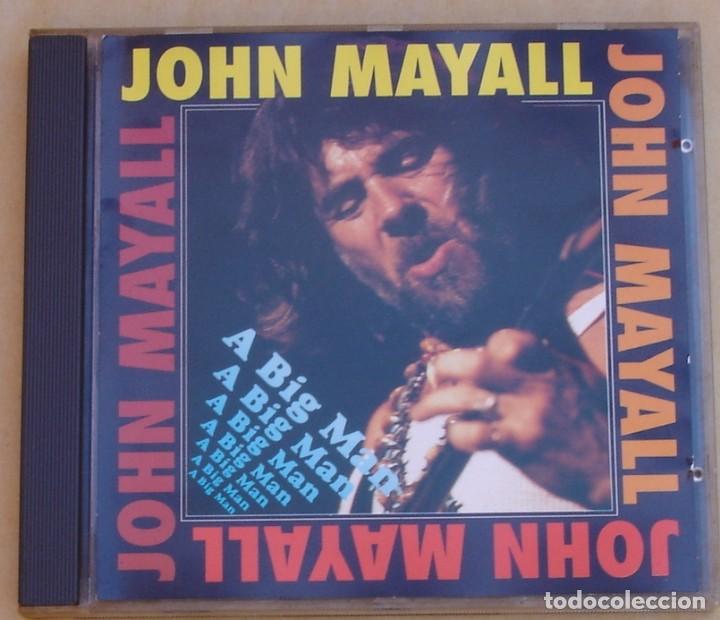 CDs de m&uacute;sica: JOHN MAYALL - A BIG MAN (CD) 9 TEMAS - Foto 1