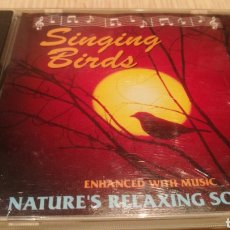 CDs de Música: SINGING BIRDS - NATURAL'S RELAXING SOUND. Lote 286881798