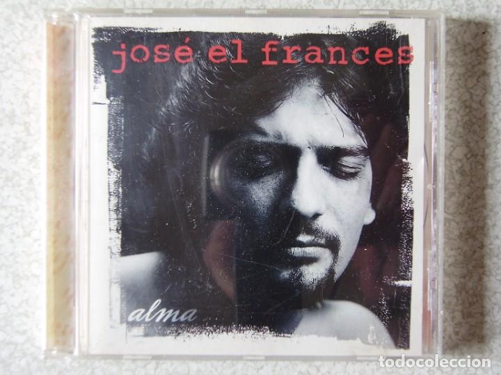 Musik-CDs: JOSE EL FRANCES.ALMA...PEDIDO MINIMO 5&euro;