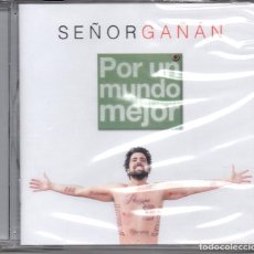 CDs de Música: “SEÑOR GAÑAN-- POR UN MUNDO MEJOR”--- 2017-CD ROCK POP ROCK (((NUEVO & PRECINTADO))