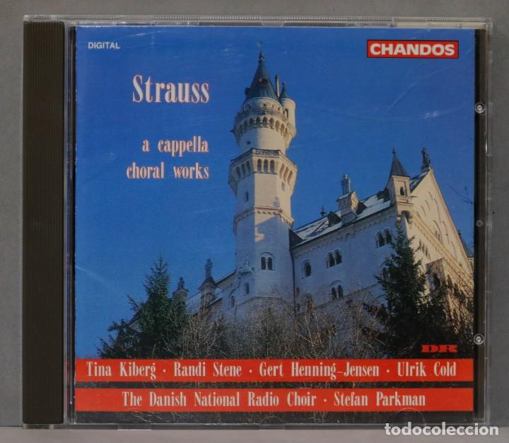 CDs de m&uacute;sica: CD. STRAUSS. A CAPPELLA CHORAL WORKS - Foto 1