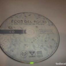 CDs de Música: CD .- ECOS DEL ROCIO - LAS CAMPANAS DEL PLANETA - EDIDION ESPECIAL LIMITADA - AÑO 2011