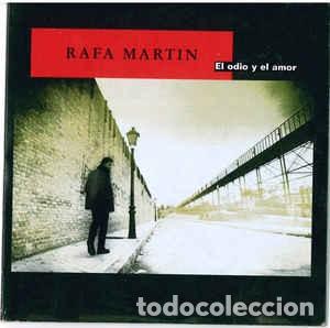 CDs de m&uacute;sica: Rafa Mart&iacute;n - El Odio y El Amor (CD, Single) - Foto 1