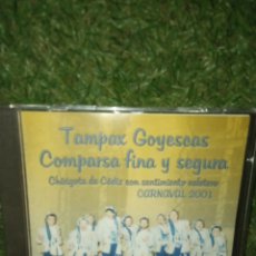 CDs de Música: CD TAMPAX GOYESCAS COMPARSA FINA Y SEGURA CARNAVAL 2001. Lote 290145918
