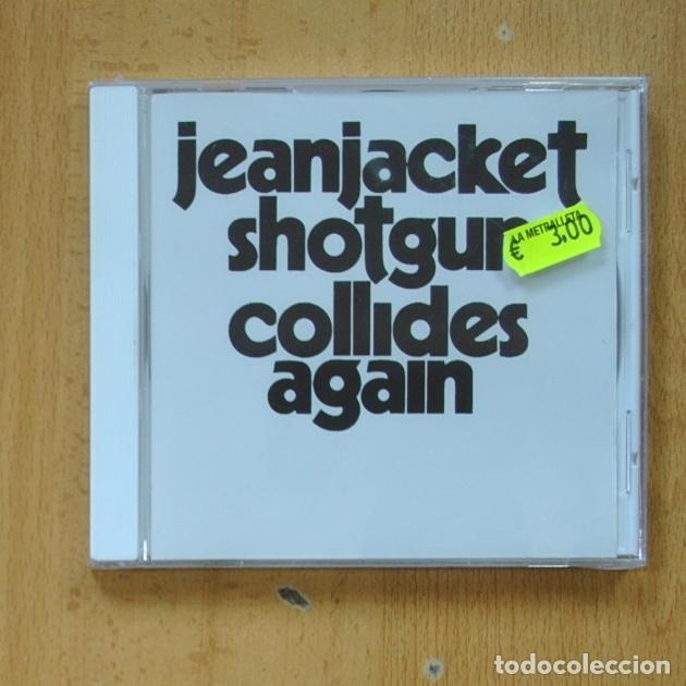 CDs de m&uacute;sica: JEANJACKET SHOTGUN - COLLIDES AGAIN - CD - Foto 1