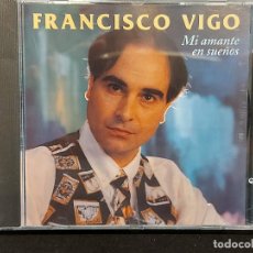 CDs de Música: FRANCISCO VIGO / MI AMANTE EN SUEÑOS / CD - DINDI RECORDS-1996 / 10 TEMAS / IMPECABLE.. Lote 290203273