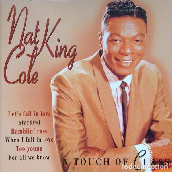 CDs de m&uacute;sica: Nat King Cole ● A Touch Of Class ● CD, Compilation - Foto 1