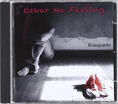 CDs de m&uacute;sica: Oskar No Feeling busqueda-precintado - Foto 1