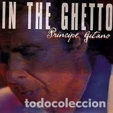 CDs de m&uacute;sica: Pr&iacute;ncipe Gitano - In the Ghetto - Foto 1