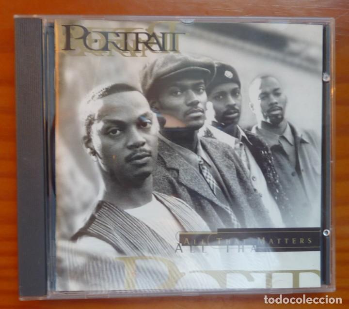 CDs de m&uacute;sica: PORTRAIT / ALL THAT MATTERS / 1995 / CD - Foto 1