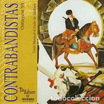 Music CDs: Contrabandistas - Ontinyent '98 Uni&oacute; Musical D'Aielo de Malferit & Miguel A. Sarri&oacute; Nadal cd
