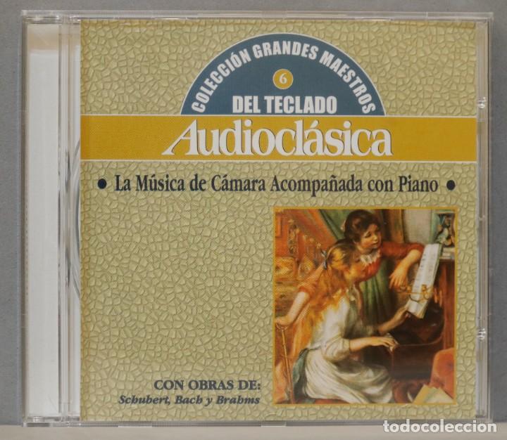 Musik-CDs: CD. LA MUSICA DE CAMARA ACOMPA&Ntilde;ADA DE PIANO. AUDIOCLASICA