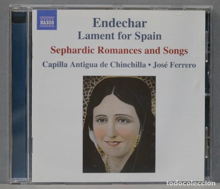 Musik-CDs: CD. LAMENT FOR SPAIN ENDECHAR. Endechar. Capilla Antigua de Chinchilla. Jos&eacute; Ferrero