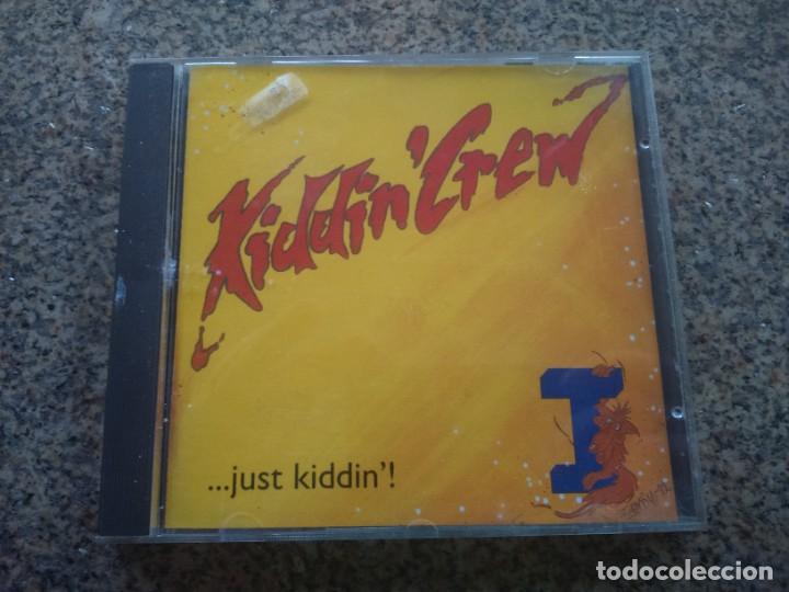 CDs de m&uacute;sica: CD -- KIDDIN CREW -- JUST KIDDIN -- 1992 -- - Foto 1