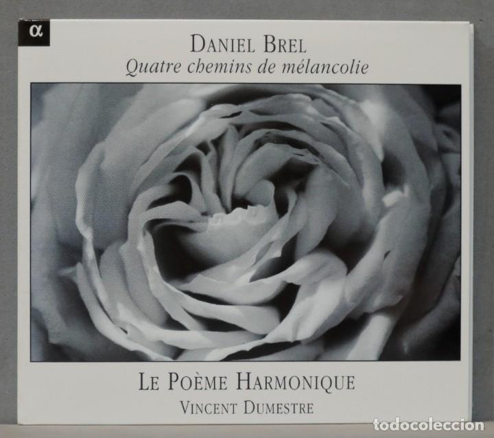 Musik-CDs: CD. Daniel Brel. Quatre chemins de m&eacute;lancolie