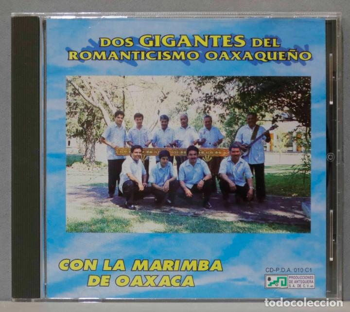 CDs de Música: CD. Dos Gigantes Del Romanticismo Oaxaqueno. CON LA MARIMBA DE OAXACA - Foto 1 - 300517378