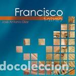 CDs de m&uacute;sica: FRANCISCO INTIMO DIAZ, JOSE ANTONIO CD - Foto 1