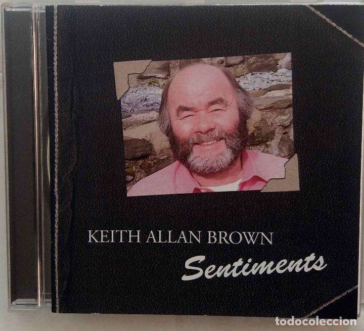 CDs de m&uacute;sica: KEITH ALLAN BROWN, SENTIMENTS. CD AUTOEDITADO - Foto 1