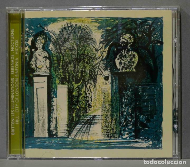 CDs de m&uacute;sica: CD. Britten. Martyn Hill. Richard Hickox. Les Illuminations. Serenade. Nocturne - Foto 1