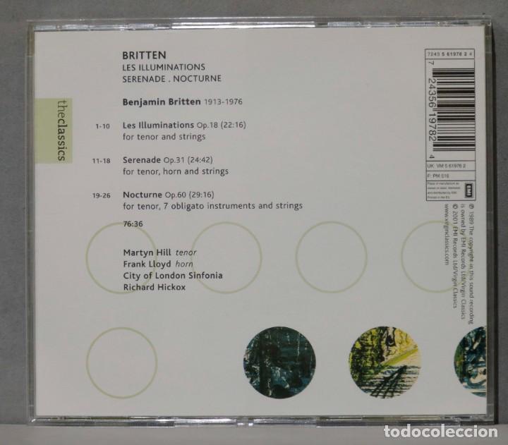 CDs de m&uacute;sica: CD. Britten. Martyn Hill. Richard Hickox. Les Illuminations. Serenade. Nocturne - Foto 2
