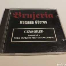 CDs de Música: BRUJERÍA. MATANDO GÜEROS (CD). Lote 303319883