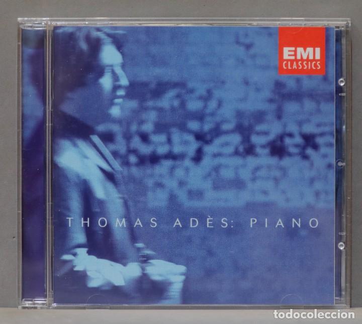 CD. THOMAS ADÈS. PIANO (Música - CD's Clásica, Ópera, Zarzuela y Marchas)