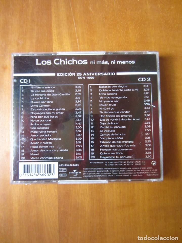 CDs de Música: Los Chichos. Ni Mas ni Menos Todos sus Grandes Exitos (25 Aniversario) (2 CDs) - Foto 2 - 303890148