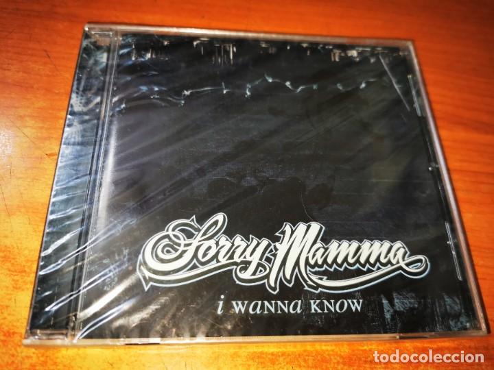 CDs de m&uacute;sica: SORRY MAMMA I Wanna know CD ALBUM PRECINTADO DEL A&Ntilde;O 2009 CONTIENE 11 TEMAS POP ROCK RARO
