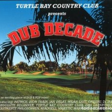 CDs de Música: VARIOUS - TURTLE BAY COUNTRY CLUB PRESENTS DUB DECADE (CD, DIG)