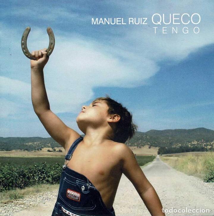 CDs de m&uacute;sica: Manuel Ruiz Queco - Tengo. CD - Foto 1