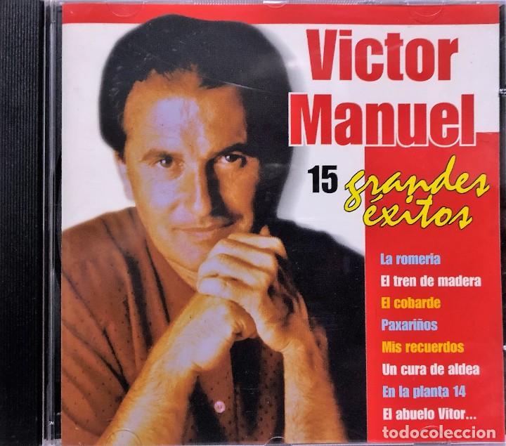 CDs de m&uacute;sica: V&iacute;ctor Manuel &ndash; 15 Grandes Exitos - CD, Compilation - Foto 1