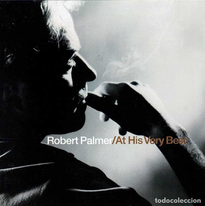 CDs de m&uacute;sica: Robert Palmer - At His Very Best. CD - Foto 1