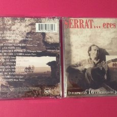 CDs de Música: CD SERRAT...ERES ÚNICO! VOLUMEN 1. Lote 308870048