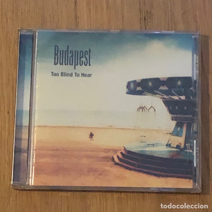 CDs de m&uacute;sica: Budapest - Too Blind To Hear - CD - Foto 1