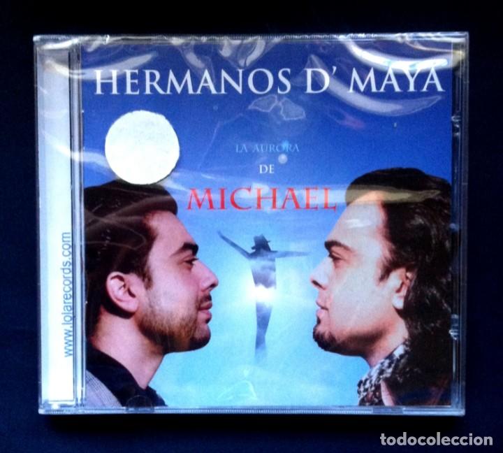 Music CDs: HERMANOS D'MAYA - La Aurora De Michael . CD LOLA (Nuevo / Precintado)