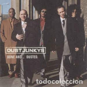 CDs de m&uacute;sica: Dust Junkys - Done And Dusted (CD, Album) - Foto 1