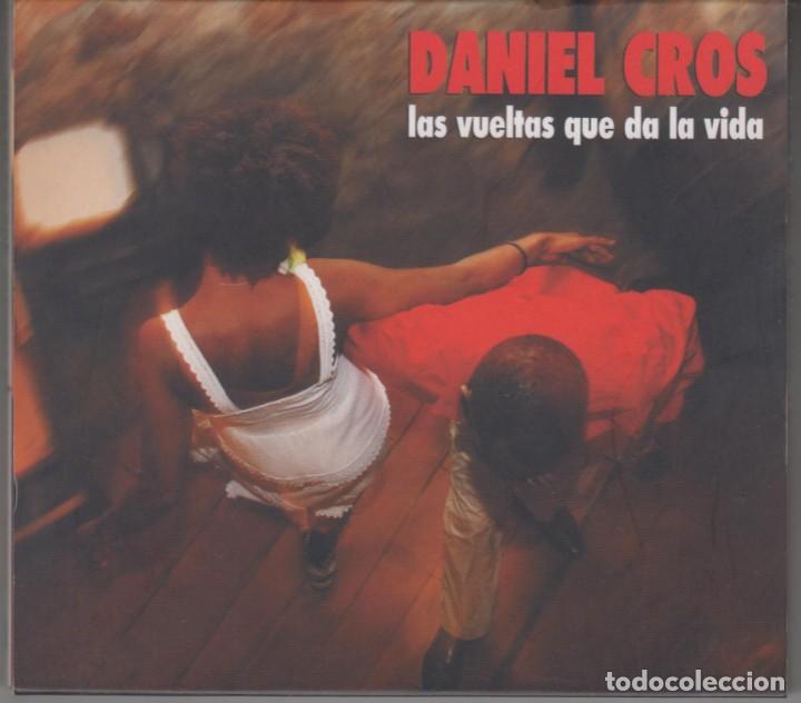 CDs de m&uacute;sica: Daniel Cros cd Las Vueltas Que Da La Vida 2010 - Foto 1