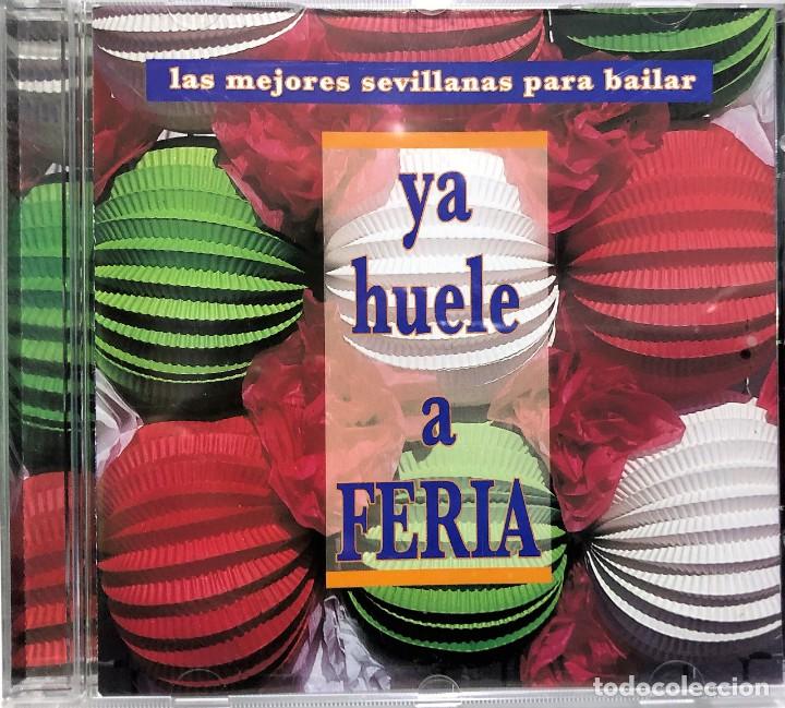 CD di Musica: Ya Huele a Feria - Las Mejores Sevillanas para Bailar - CD