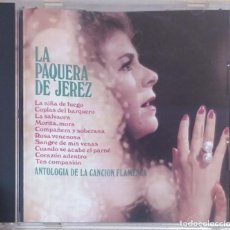 CDs de Música: LA PAQUERA DE JEREZ (ANTOLOGIA DE LA CANCION FLAMENCA) CD 1994. Lote 312721033