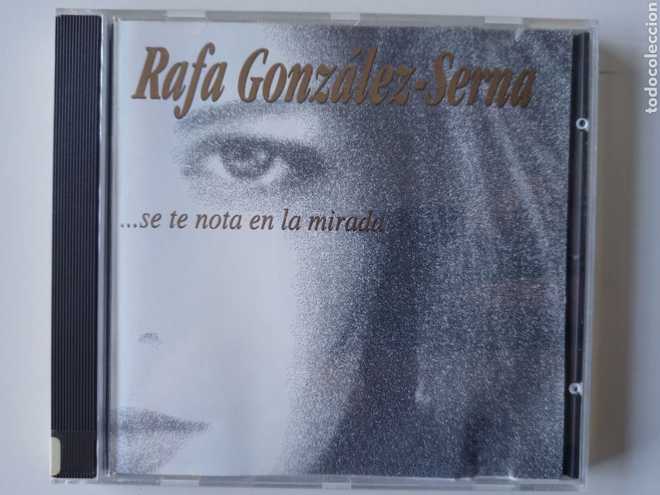CDs de m&uacute;sica: Rafa Gonz&aacute;lez Serna - Se te nota en la mirada - Foto 1