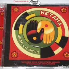 CDs de Música: KETAMA, DAME LA MANO, DOBLE, CD + DVD, ACADEMIA HABICHUELA, MERCURY 2002, EXCELENTE ESTADO, POP ROCK. Lote 313394253