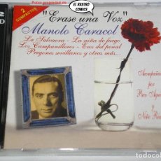 CDs de Música: MANOLO CARACOL, ERASE UNA VOZ, DOBLE CD, VOL 1 Y 2, PACO AGUILERA Y NIÑO RICARDO, EXCELENTE ESTADO. Lote 313396988