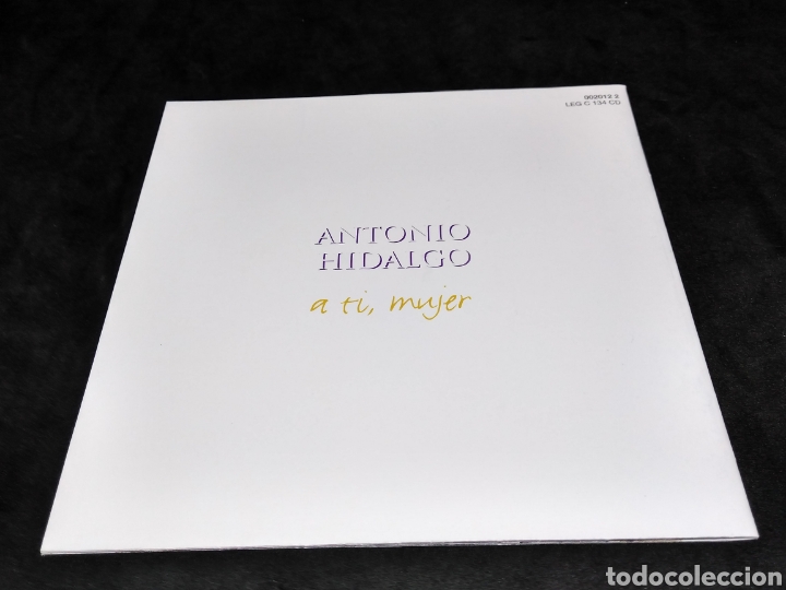 CDs de m&uacute;sica: ANTONIO HIDALGO - A TI MUJER - 2000 - CD - DISCO COMPROBADO - Foto 5