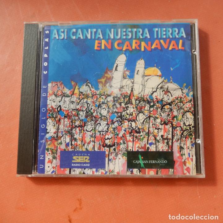Music CDs: ASI CANTA NUESTRA TIERRA EN CARNAVAL - UN SIGLO DE COPLAS - CD