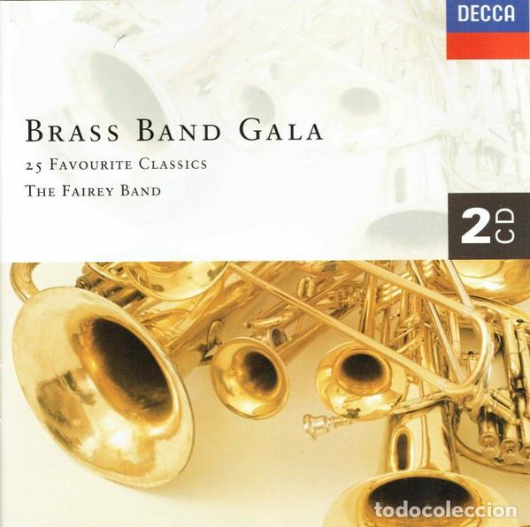 Music CDs: The Fairey Band - Brass Band Gala - 25 Favourite Classics (2xCD, Album) (Decca)