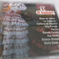 CDs de Música: CD.- A BAILAR ! (SEVILLANAS). AÑO 2005- 18 TEMAS/Mª DEL MONTE,LAS PAQUERAS,PARRITA,SOLES,ANTONIO ALE