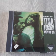 CDs de Música: IKE & TINA TURNER – MOVIN' ON SELLO:CHARLY RECORDS – CDCD 1134. Lote 318547978