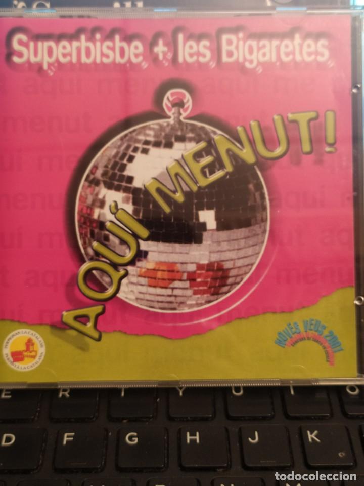 Musik-CDs: SUPERBISBE + LES BIGARETES , AQUI MENUT! CD 2001 CATALUNYA NORD, PERPINYA, NOVES VEUS