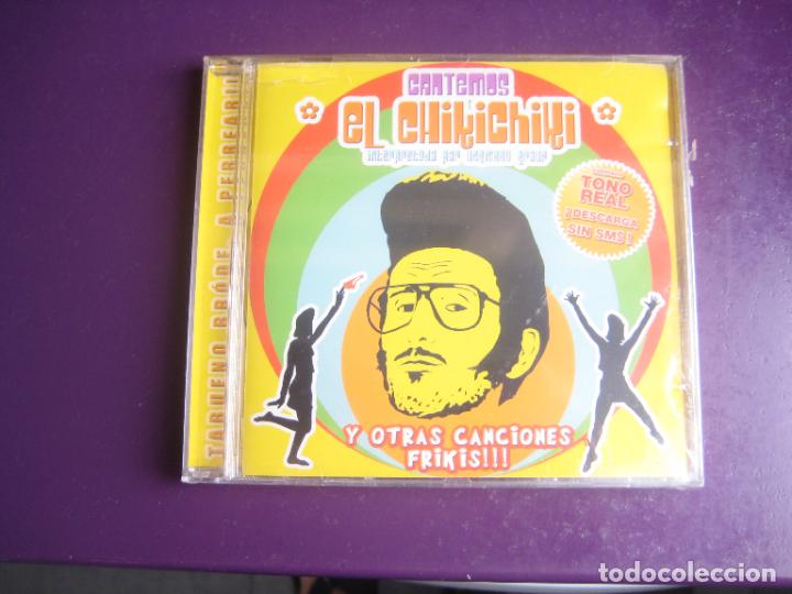 CDs de M&uacute;sica: CANTEMOS EL CHIKICHIKI - CD PRECINTADO - Y OTRAS CANCIONES FRIKIS - PRECINTADO - EUROVISION