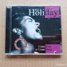 CDs de Música: BILLIE HOLIDAY - COME RAIN OR COME SHINE CD. Lote 319733118